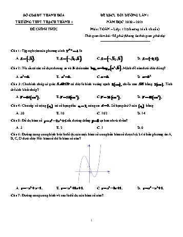 Đề khảo sát chất lượng bồi dưỡng Toán Lớp 12 (Lần 1) - Năm học 2020-2021 - Trường THPT Thạch Thành 1 (Có hướng dẫn giải chi tiết)