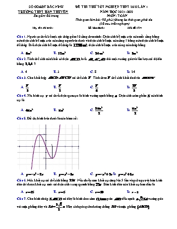 Đề thi thử Tốt nghiệp THPT môn Toán (Lần 1) - Mã đề 514 - Năm học 2021-2022 - Trường THPT Hàn Thuyên (Có đáp án)