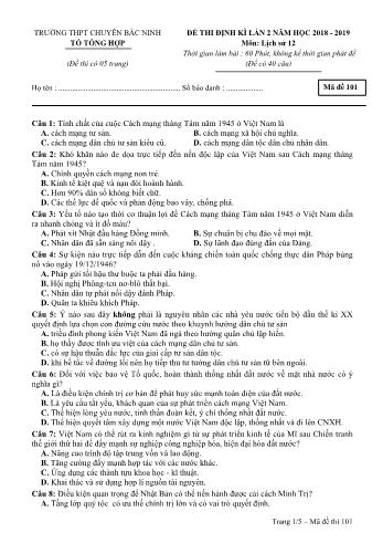 Đề kiểm tra định kì lần 2 môn Lịch sử Lớp 12 - Mã đề 101 - Năm học 2018-2019 - Trường THPT chuyên Bắc Ninh (Có đáp án)