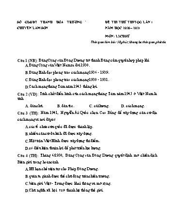 Đề thi thử THPT Quốc gia lần 1 môn Lịch sử - Năm học 2020-2021 - Trường THPT chuyên Lam Sơn (Có đáp án)