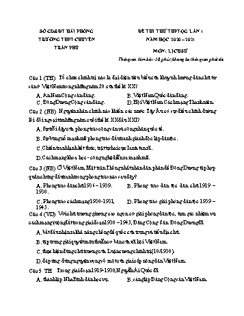 Đề thi thử THPT Quốc gia lần 1 môn Lịch sử - Năm học 2020-2021 - Trường THPT chuyên Trần Phú (Có đáp án)