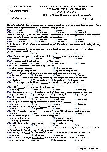Đề khảo sát kiến thức chuẩn bị cho kỳ thi tốt nghiệp THPT lần 1 môn Tiếng Anh năm 2022 - Mã đề 101 - Sở GD và ĐT Vĩnh Phúc