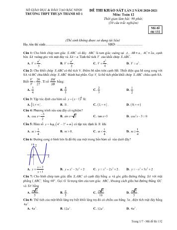 Đề thi khảo sát lần 2 môn Toán Lớp 12 - Mã đề 132 - Năm học 2020-2021 - Trường THPT Thuận Thành số 1