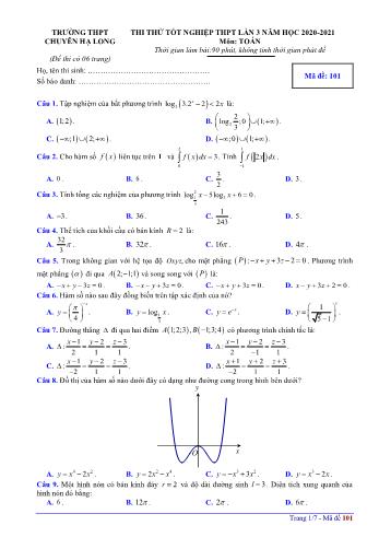 Đề thi thử Tốt nghiệp THPT lần 3 môn Toán - Mã đề 101 - Năm học 2020-2021 - Trường THPT chuyên Hạ Long (Có đáp án)